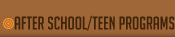 After School/Teen Programs